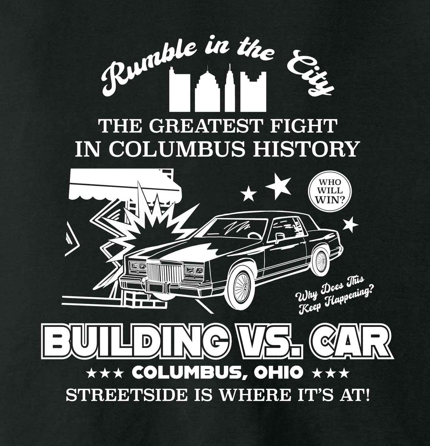 Building Vs. Car Columbus T-Shirt