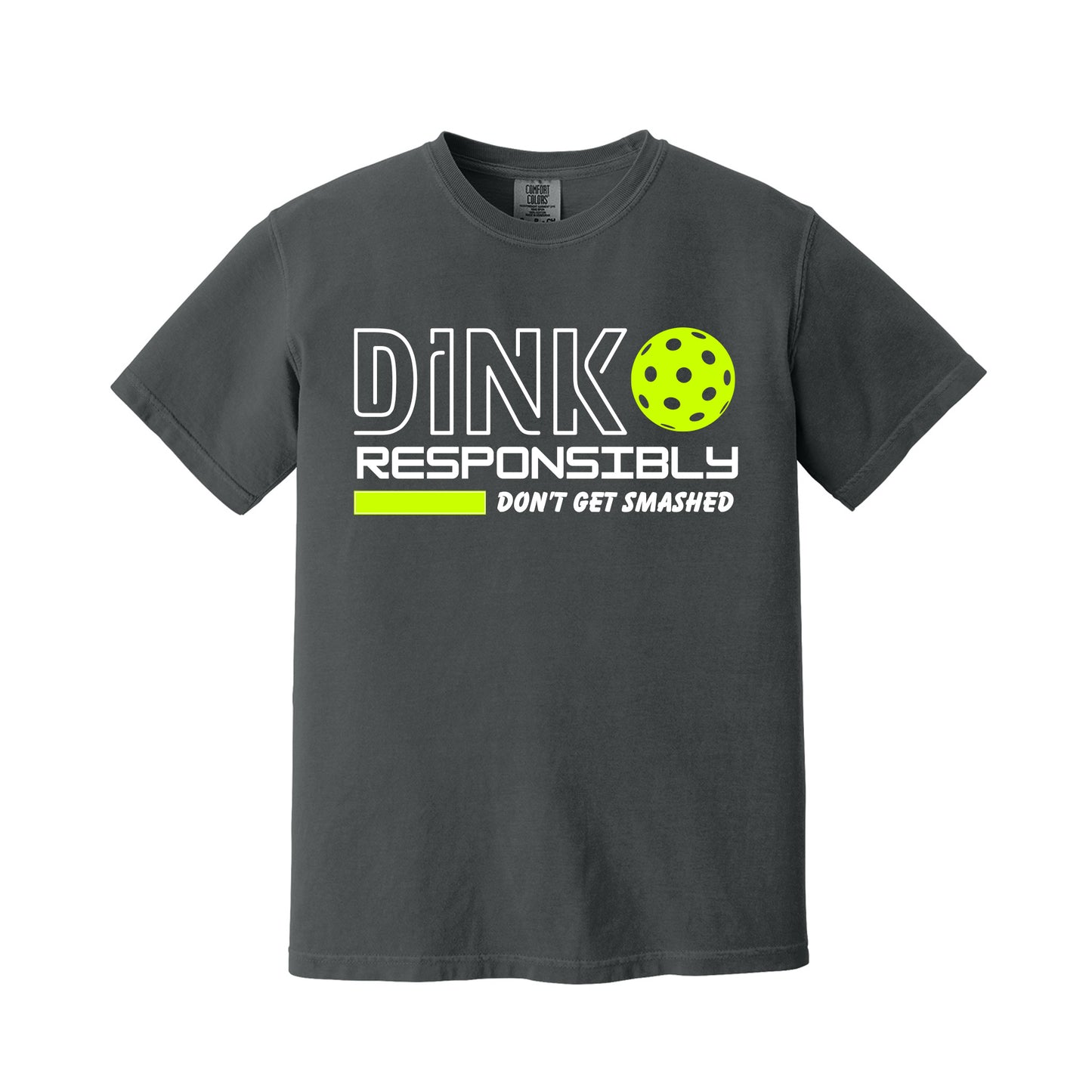 Graphite Dink Responsibly T-Shirt