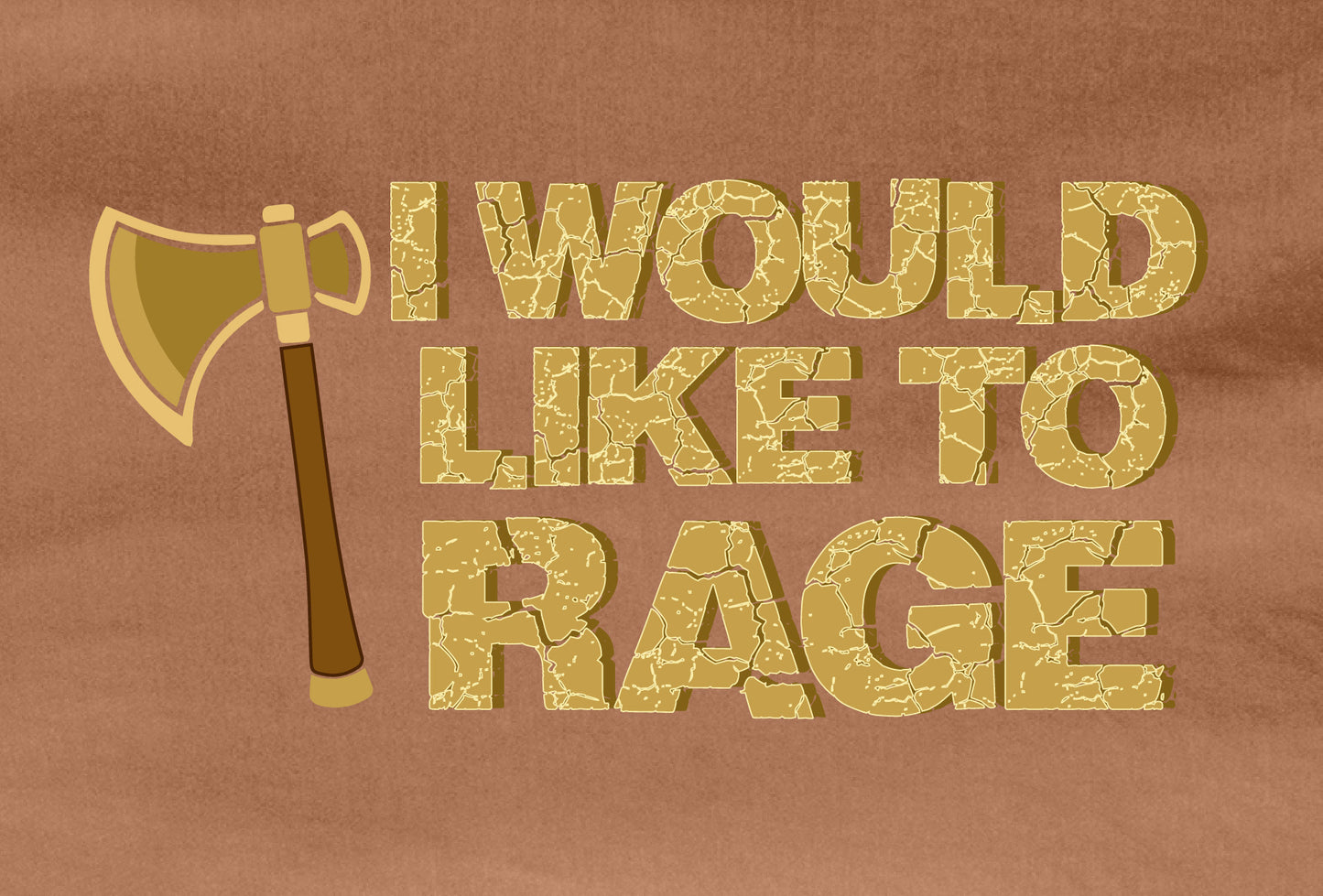 Yam I Would Like To Rage T-Shirt
