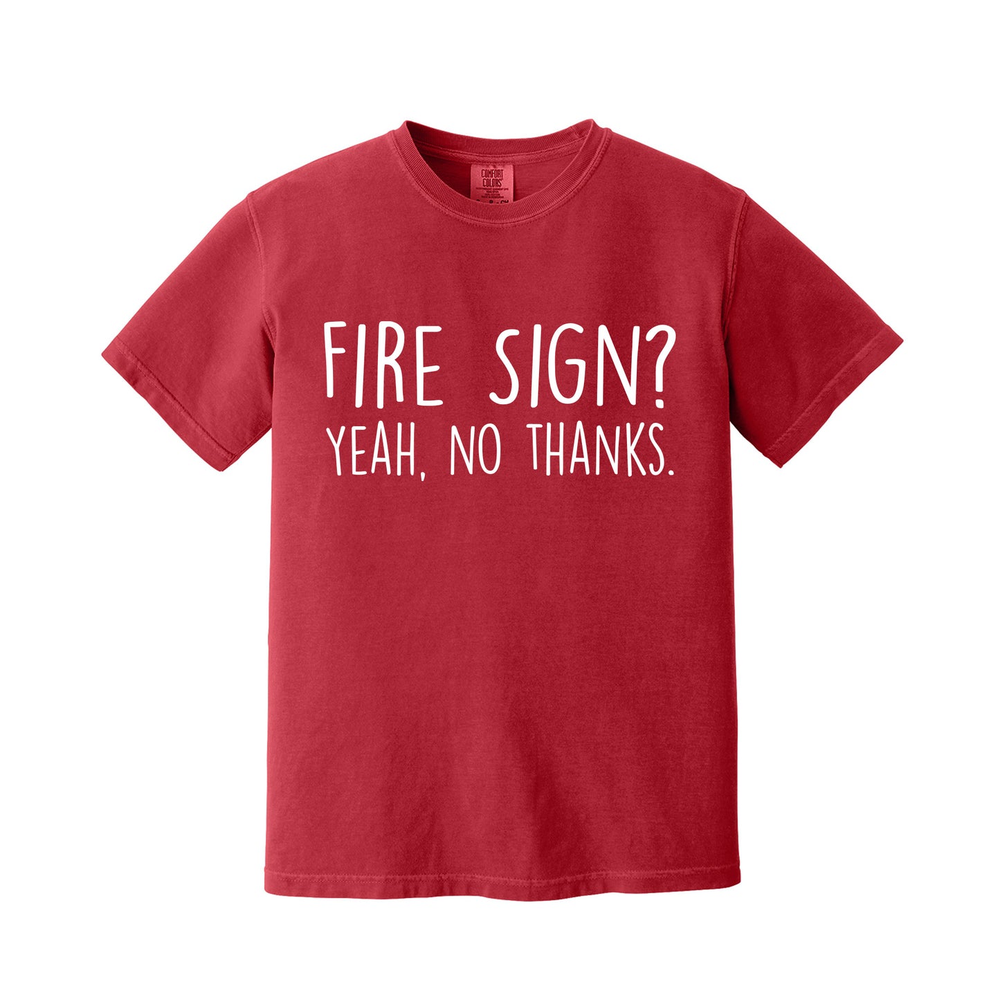 Red Fire Sign T-Shirt