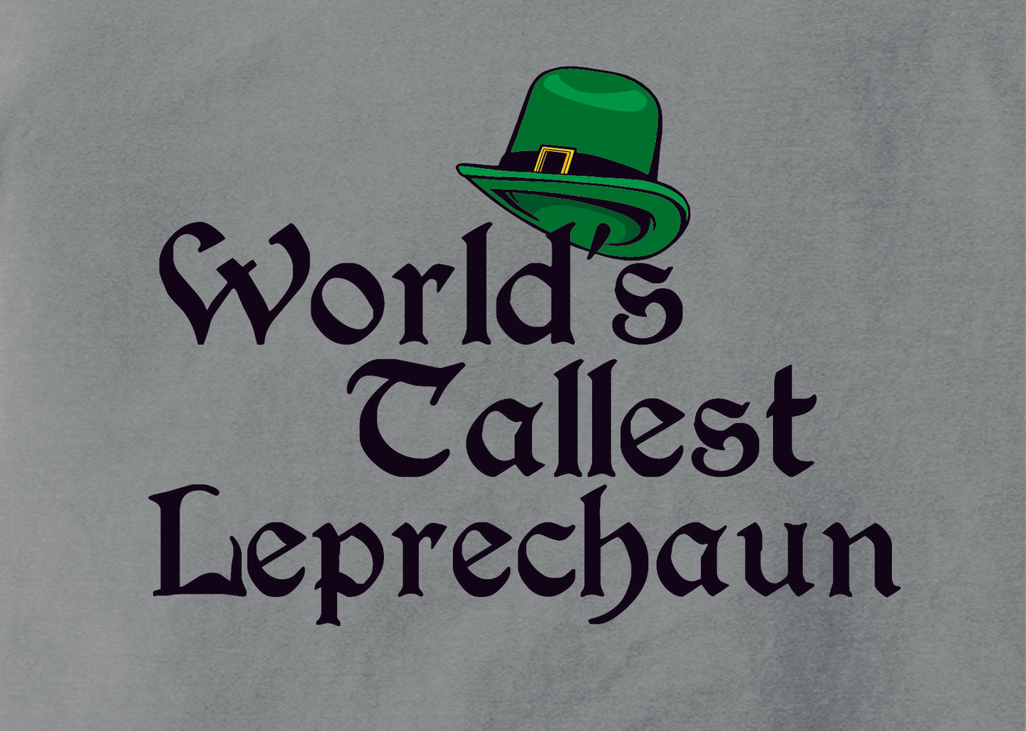 Granite Tallest Leprechaun T-Shirt