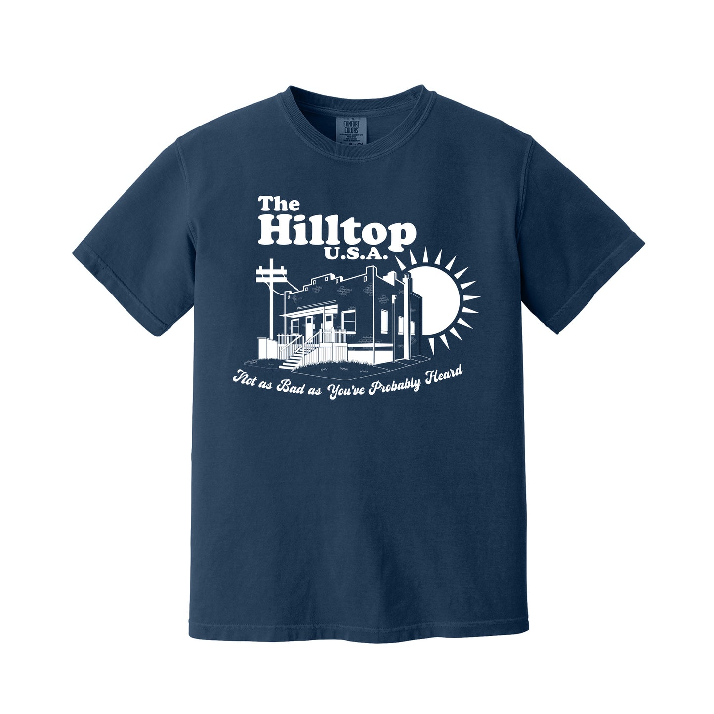 Hilltop Neighborhood T-Shirt