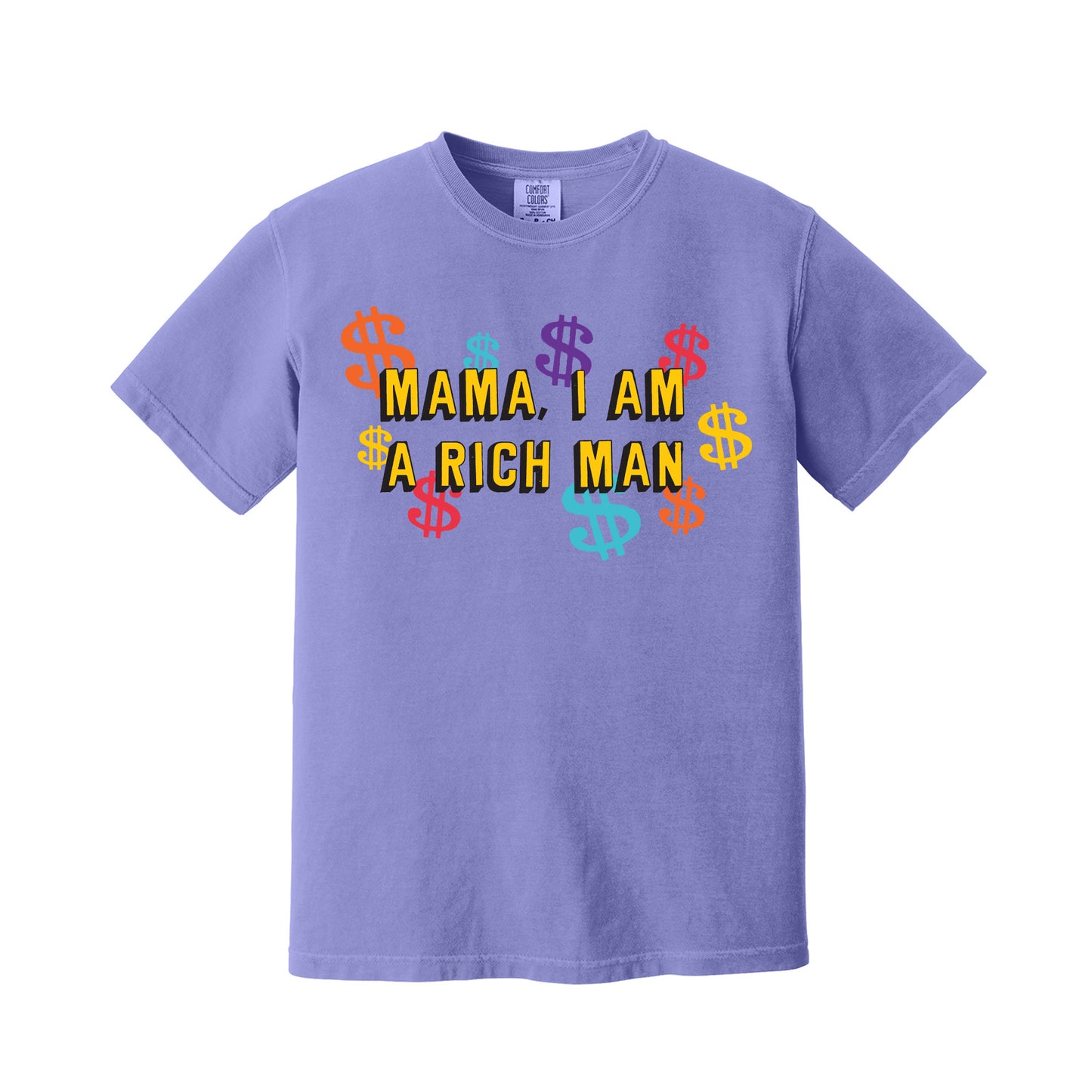Violet Mama I Am A Rich Man T-Shirt