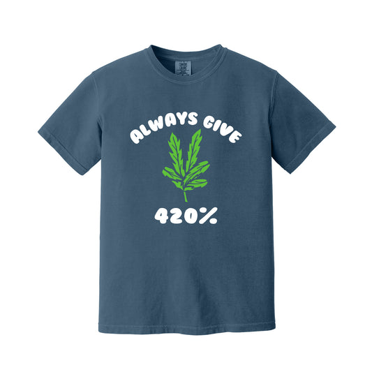 Midnight Always Give 420% T-Shirt