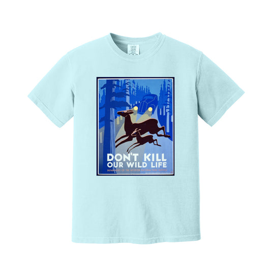 Chambray Blue Don't Kill T-Shirt