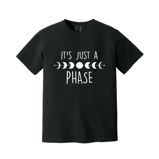 Black It's Just a Phase T-Shirt